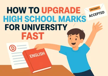 How to Upgrade High School Marks for University Fast
