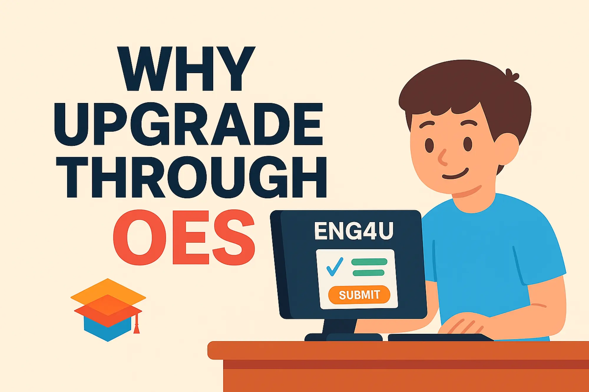 Student upgrading an English course online through OES with the title “Why Upgrade Through OES”—showing how to upgrade high school courses online in Ontario